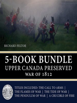cover image of Upper Canada Preserved — War of 1812 5-Book Bundle